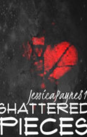 Shattered Pieces by JessicaPayne818