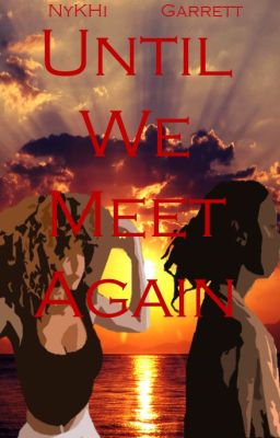 Until We Meet Again {Mindless Behavior Story} cover