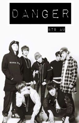 Danger // BTS Fanfic cover