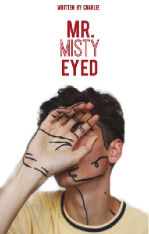 Mr. Misty Eyed by Authoritative