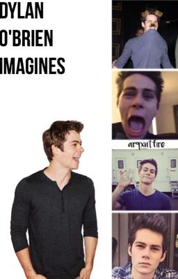 »DYLAN O'BRIEN IMAGINES« cover