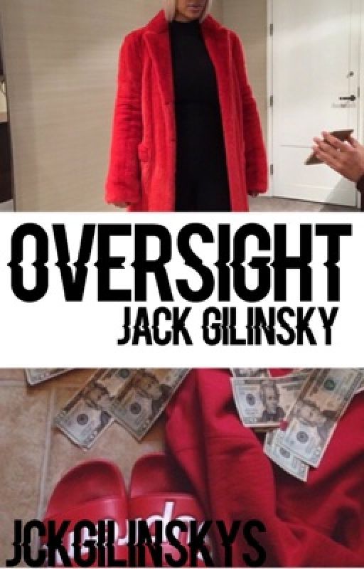 oversight ; j.g by jckgilinskys