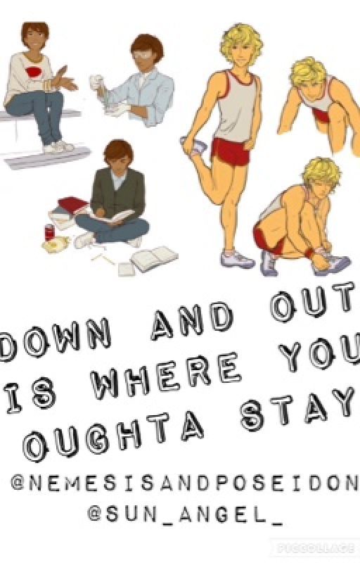 Down And Out Is Where You Oughta Stay (Patrochilles AU) by NemesisAndPoseidon