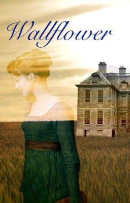 Wallflower (Pride and Prejudice fanfic) cover