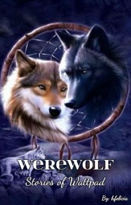 Werewolf Stories of Wattpad cover