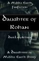 Daughter of Rohan [Lord of the Rings | Eomer] by DarkLadyAthara