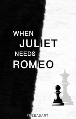 WHEN JULIET NEEDS ROMEO cover