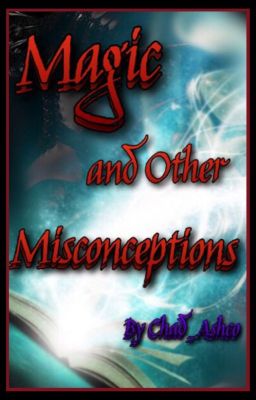 Magic and Other Misconceptions [Discontinued] cover