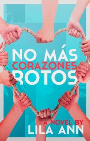 No más corazones rotos by Lila-Ann