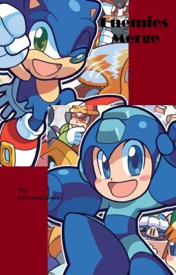 Enemies Merge (A Sonic / Mega Man Crossover) cover