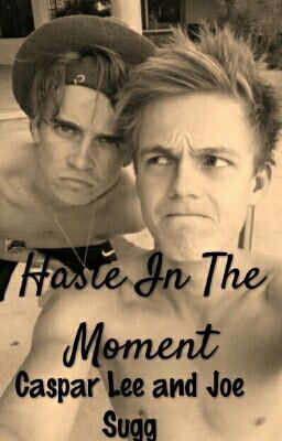 Haste In The Moment - Jaspar AU cover