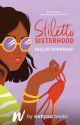 Stiletto Sisterhood by FallonDeMornay