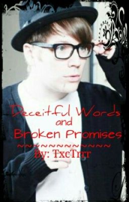 Deceitful Words and Broken Promises {Completed} cover