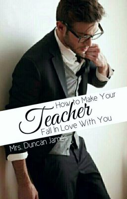 How to make your teacher fall in love with you cover