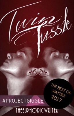 Twin Tussle ✔ cover