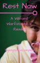 Rest Now: A Wilford Warfstache X Reader (Complete) by NightlySpaceX