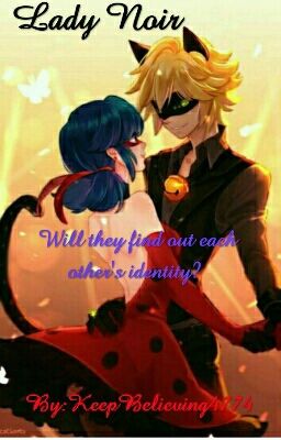 Lady Noir (Ladybug x Chat Noir) - Book One cover