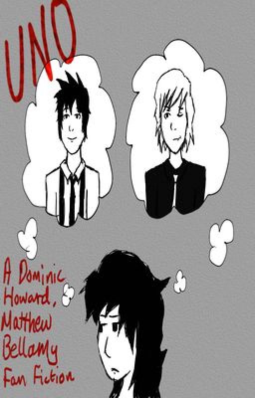 Uno [Muse Fanfiction] by chascoso