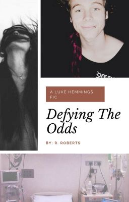 Defying The Odds | Luke Hemmings ✔ cover