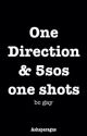 1D & 5sos One Shots by Ashsparagus