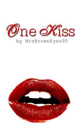 One Kiss (Harry Potter Fanfiction) cover