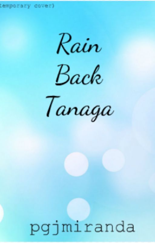 Rain Back Tanaga by pgjmiranda