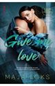 Give Me Love | ZOSTANIE WYDANA by littlebabyx12