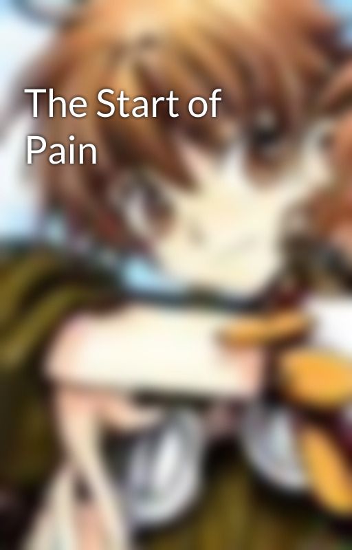 The Start of Pain by AngelicSpring