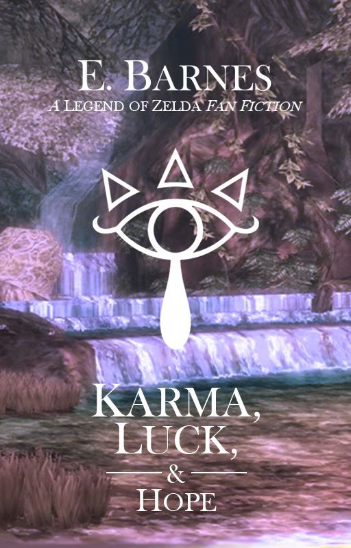 Karma, Luck, and Hope | Legend of Zelda Fan Fiction by NeriBurns