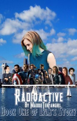 Radioactive (An Avengers Fanfic) cover