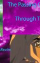 The Passing Of Love Through Time (An InuYasha FanFiction) by TheDreamersRealm