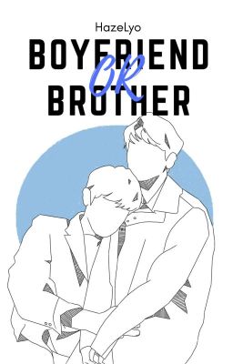 Boyfriend Or Brother  cover