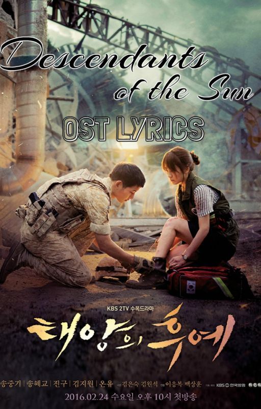 Descendants of the Sun OST Lyrics,Special Chapters Etc. by GwiyeounDaeRa