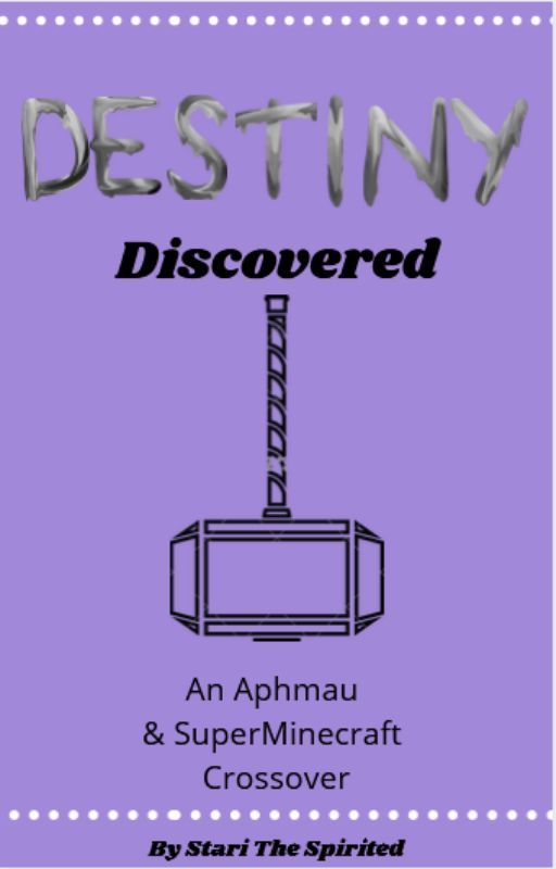 Destiny Discovered (Book 1) by StariTheSpritied