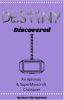 Destiny Discovered (Book 1)