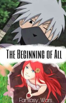 The Beginning of all (Naruto FF) cover