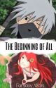 The Beginning of all (Naruto FF) by Fantasy_Wars