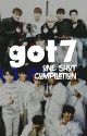 GOT7 One Shot Compilation by lovingseoul