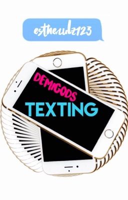 Demigods Texting cover