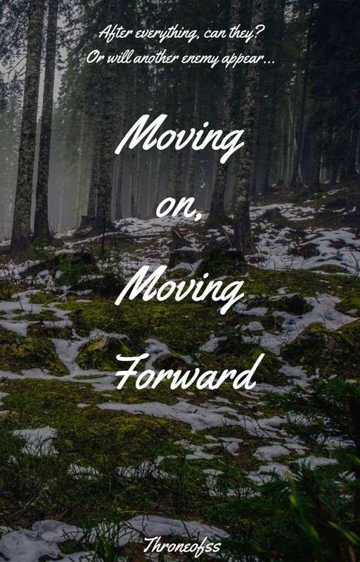 Moving on, moving forward. by throneofss