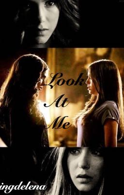 Look At Me: A Kelena Fanfiction cover