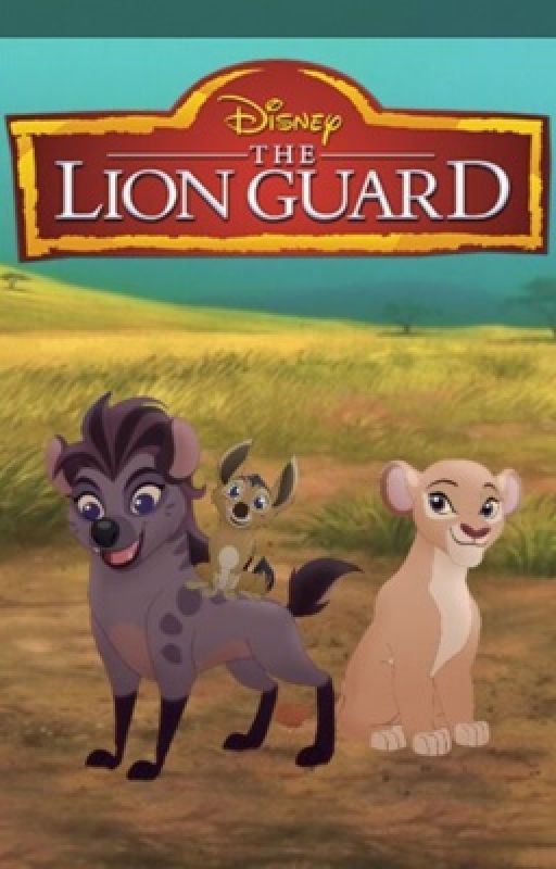 The Lion Guard and the Lion: Protectors of the new animal ( 2nd in series) by GreenBeanGrookey