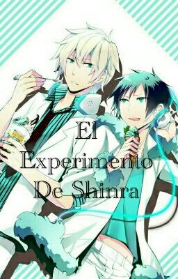 El Experimento De Shinra (Shizaya) cover