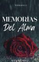 Memorias Del Alma (A la Venta En Amazon (Poemario 1) by Alexa_caro91