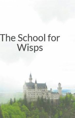 The School for Wisps cover