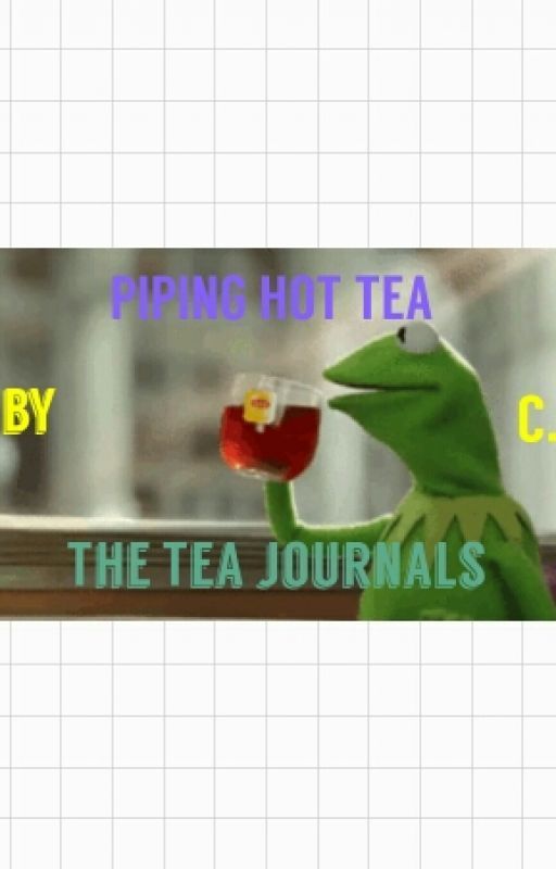 The Tea Journals  by ahshole