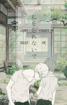 don't forget about me . [ tsukishima kei x oc ] cover