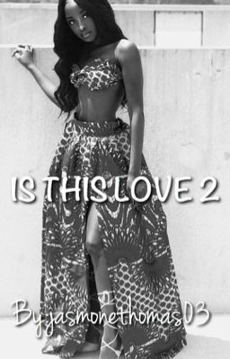 Is This Love 2(COMPLETED) cover