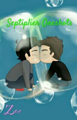 Septiplier Oneshots cover