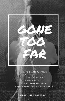 Gone Too Far (Police Officer/Delinquent Relationship) BOOK 1   (COMPLETED) cover